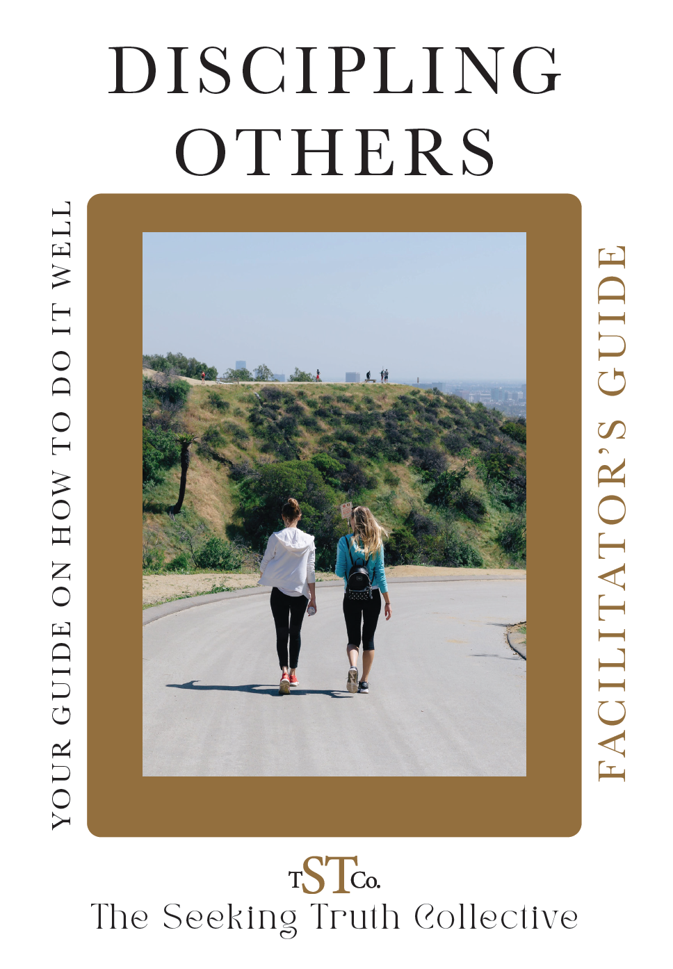 Discipling Others Workbook: Your Guide on How to Do It Well